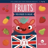 Fruits : mon imagier en anglais - Hélène Camu