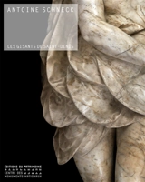 Les gisants de Saint-Denis - Antoine Schneck