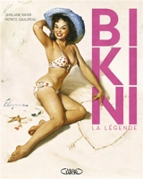 Bikini : la légende - Ghislaine Rayer