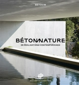 Béton nature : 35 réalisations contemporaines - Bétocib (Paris)