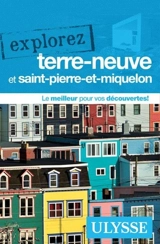 Explorez Terre-Neuve et Saint-Pierre-et-Miquelon - Benoît Prieur