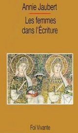Les Femmes dans l'Ecriture - Annie Jaubert