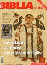 Biblia, n° 64. Serviteurs du Christ à la naissance de l'Eglise