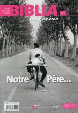 Biblia magazine, n° 4. Notre Père...