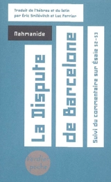 La dispute de Barcelone. Commentaire sur Esaïe 52-53 - Moïse ben Naḥman de Gérone