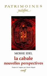La cabale : nouvelles perspectives - Moché Idel