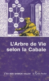 L'arbre de vie selon la Cabale : introduction à la Cabale - Z'ev ben Shimon Halevi