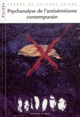 Pardès, n° 37. Psychanalyse de l'antisémitisme contemporain