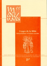 Médiévales, n° 55. Usages de la Bible : interprétations et lectures sociales