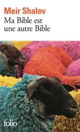 Ma Bible est une autre Bible - Meir Shalev