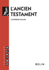 L'Ancien Testament - Catherine Salles