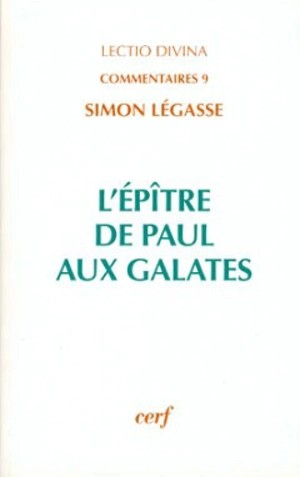 L'épître de Paul aux Galates - Simon Légasse
