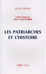 Les patriarches et l'histoire : autour d'un article inédit du père M.-J. Lagrange