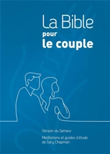 La Bible pour le couple - Gary D. Chapman