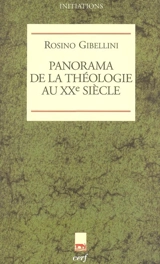 Panorama de la théologie au XXe siècle - Rosino Gibellini