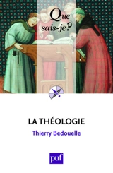 La théologie - Thierry Bedouelle