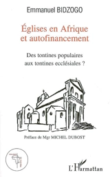 Eglises en Afrique et autofinancement : des tontines populaires aux tontines ecclésiales ? - Emmanuel Michel Bidzogo