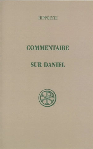 Commentaire sur Daniel - Hippolyte