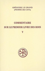 Commentaire sur le premier livre des Rois. Vol. 5. V, 1-212 - Pierre de Cava