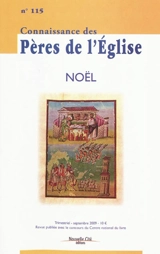 Connaissance des Pères de l'Eglise, n° 115. Noël