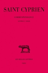 Correspondance. Vol. 1. 1-39 - Cyprien