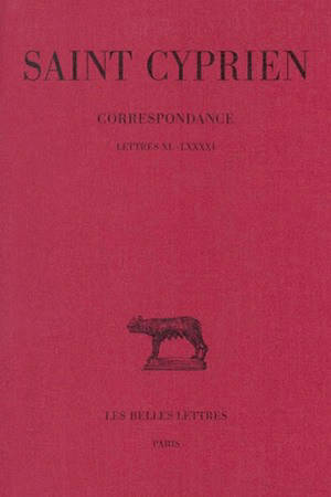 Correspondance. Vol. 2. 40-81 - Cyprien