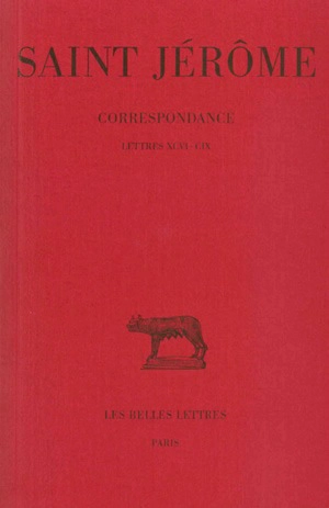 Correspondance. Vol. 4. Lettres 71-95 - Jérôme