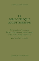 Tables de la Revue des Etudes augustiniennes (tomes 1 à 30) et table de la Bibliothèque augustinienne - Henri Rochais