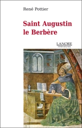 Saint Augustin le Berbère - René Pottier