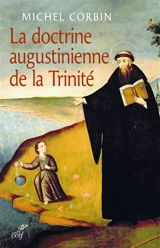La doctrine augustinienne de la Trinité - Michel Corbin