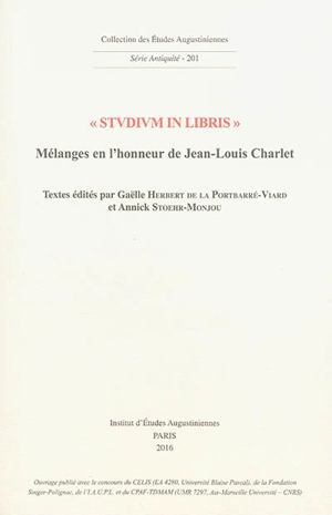 Studium in libris : mélanges en l'honneur de Jean-Louis Charlet