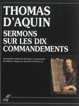 Sermons sur les dix commandements. Collationes de decem preceptis - Thomas d'Aquin