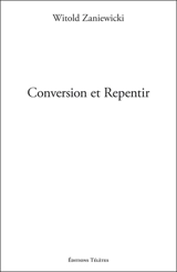 Conversion et repentir - Witold Zaniewicki