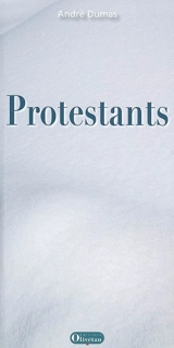 Protestants - André Dumas