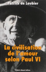 La civilisation de l'amour selon Paul VI - Patrick de Laubier