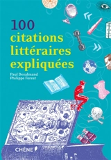 100 citations littéraires expliquées - Paul Desalmand