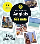 Cahier de vacances anglais pour les nuls : enjoy your trip ! - Richard Matthewson
