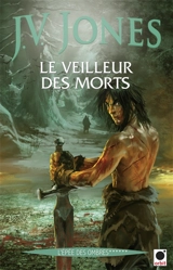L'épée des ombres. Vol. 6. Le veilleur des morts - Julie Victoria Jones