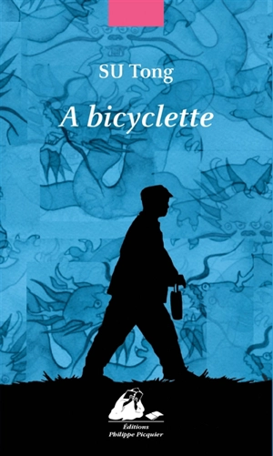 A bicyclette - Tong Su