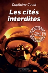 Sergent Flamme. Vol. 2. Les cités interdites - Capitaine Caval