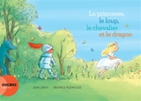 La princesse, le loup, le chevalier et le dragon - Jean Leroy