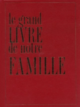 Le grand livre de notre famille