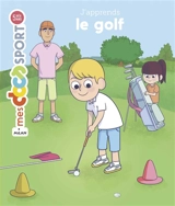 J'apprends le golf - Franck Vigouroux