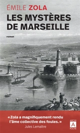 Les mystères de Marseille - Emile Zola