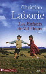 Les enfants de Val Fleuri - Christian Laborie