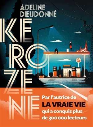 Kérozène - Adeline Dieudonné