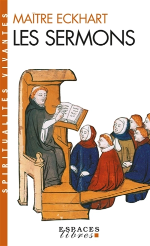 Les sermons - Johannes Eckhart