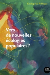Ecologie et politique, n° 62. Vers de nouvelles écologies populaires ?