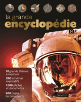 La grande encyclopédie : 8 ans + - Sean Callery
