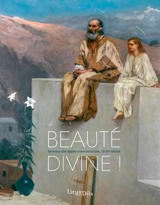 Beauté divine ! : tableaux des églises bas-normandes, 16e-20e siècles - Basse-Normandie. Service régional de l'Inventaire général du patrimoine culturel